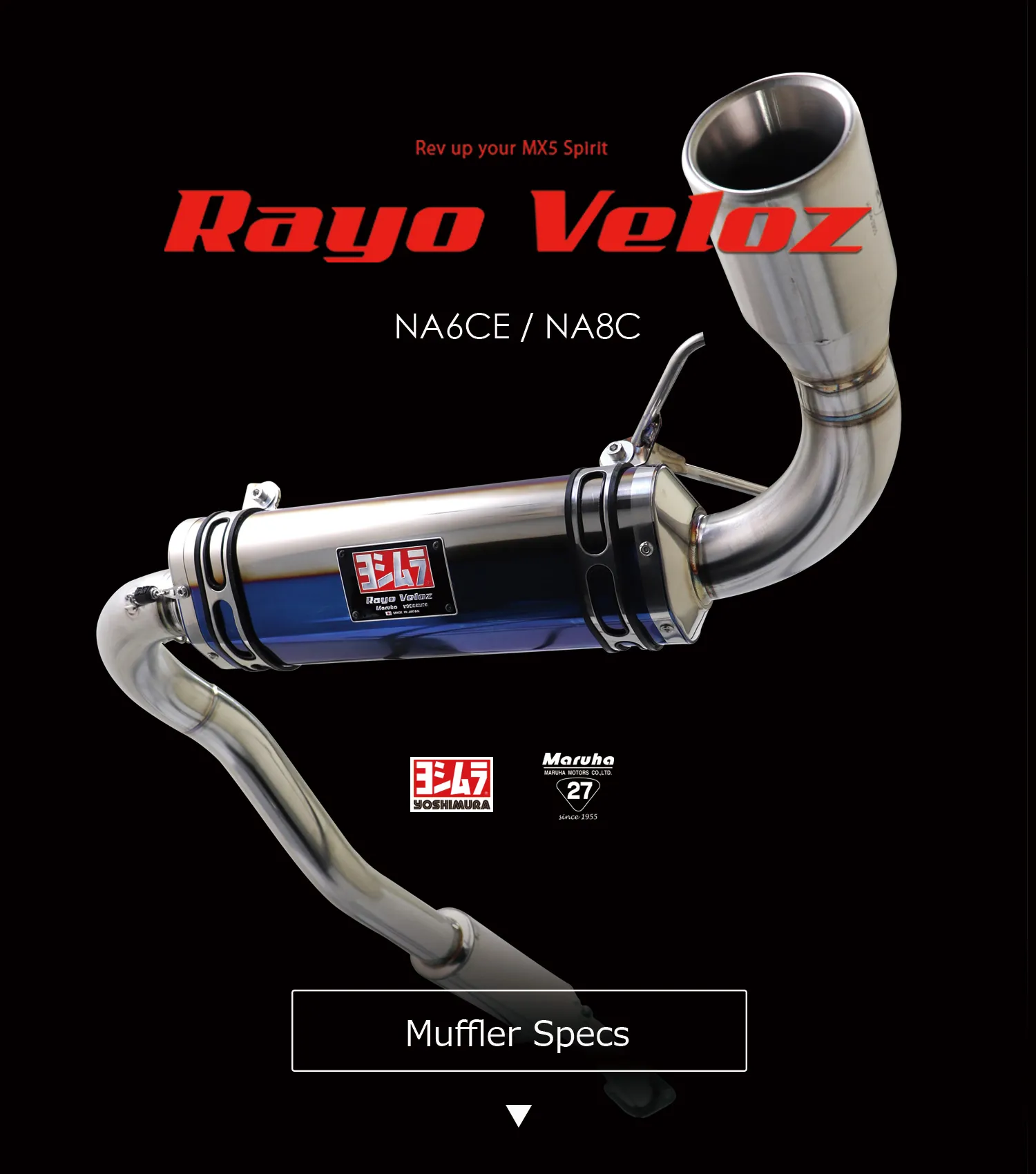 Yoshimura  Maruha Dual-branded collaboration: OriginalRayo Velozmuffler.